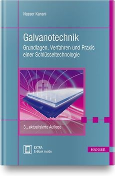 Galvanotechnik. Grundlagen, Verfahren und Praxis einer Schlüsseltechnologie