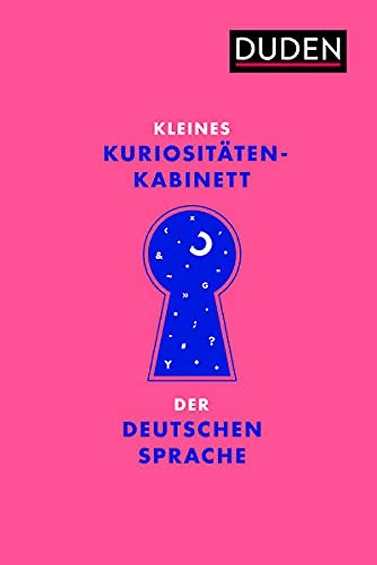Kleines Kuriositätenkabinett der deutschen Sprache