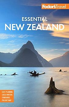 Fodor's Essential New Zealand: Fodor's Travel Guides (Full-color Travel Guide)