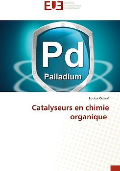 Catalyseurs en chimie organique