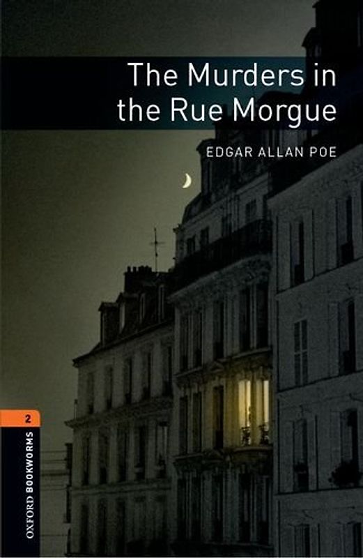 Oxford Bookworms Library / 7. Schuljahr, Stufe 2 - The Murders in the Rue Morgue
