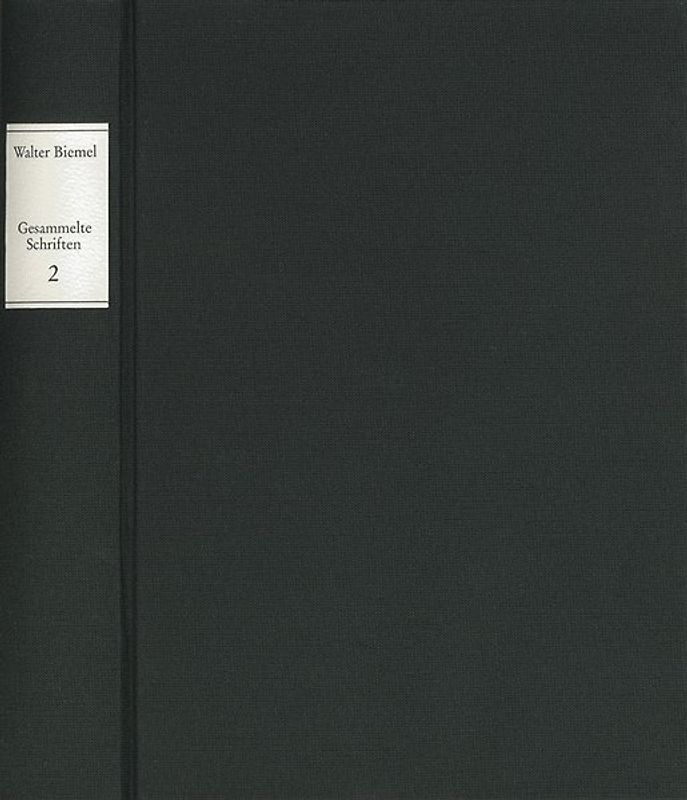 Walter Biemel: Gesammelte Schriften / Band 2: Schriften zur Kunst