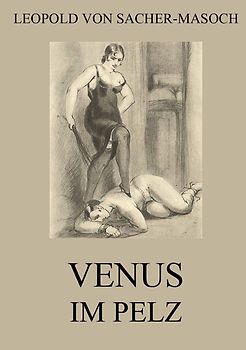 Venus im Pelz - Leopold Von Sacher-Masoch [Taschenbuch]