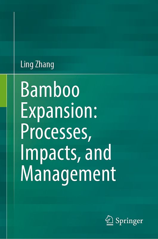 Bamboo Expansion: Processes, Impacts, and Management