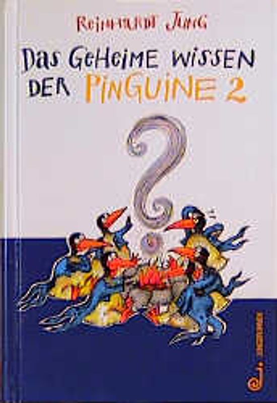 Das geheime Wissen der Pinguine