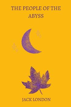 The People of the Abyss by jack london