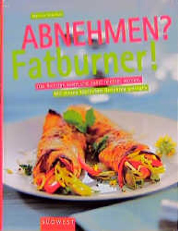 Abnehmen? Fatburner!