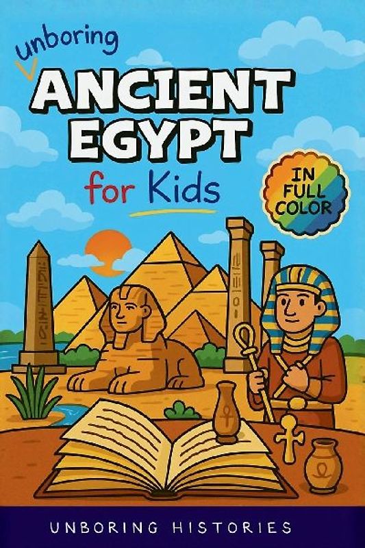 Unboring Ancient Egypt for Kids