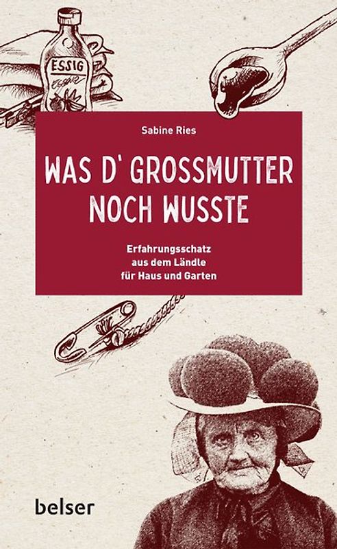 Was d´Großmutter noch wusste