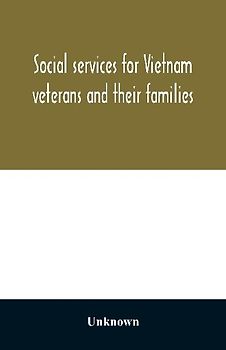 Social services for Vietnam veterans and their families