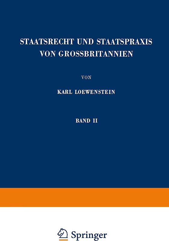 Staatsrecht und Staatspraxis von Grossbritannien