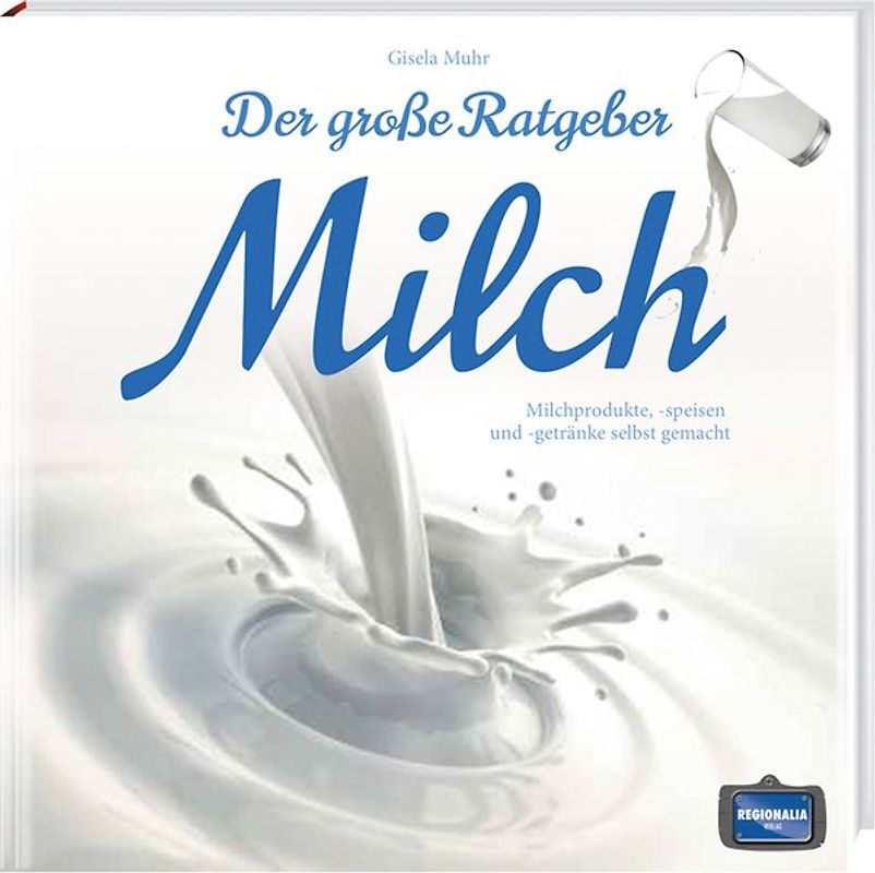 Der große Ratgeber Milch