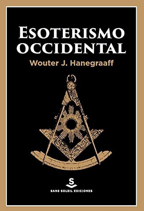 Esoterismo occidental: Guía para perplejos (Lingua Ignota, Band 7)