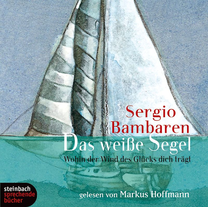 Das weisse Segel
