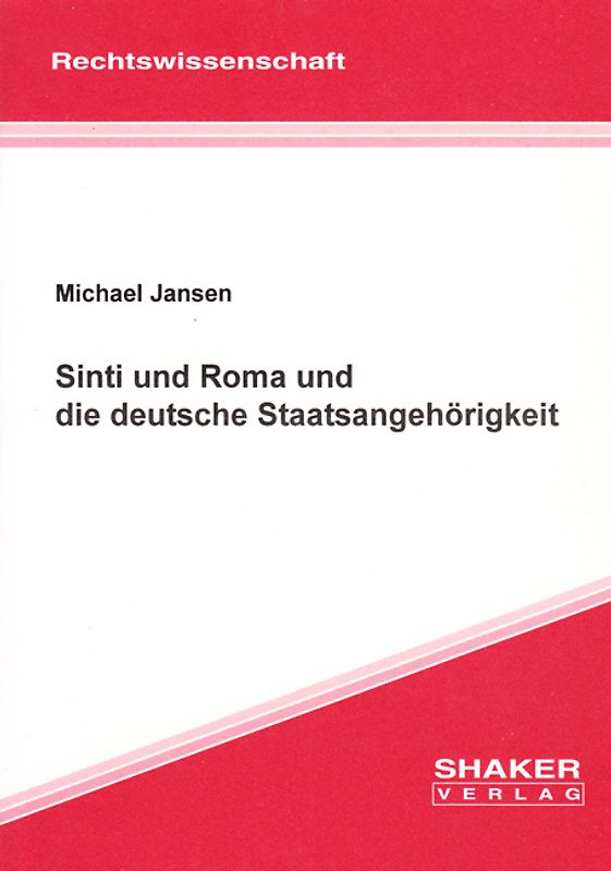 Sinti und Roma und die deutsche Staatsangehörigkeit
