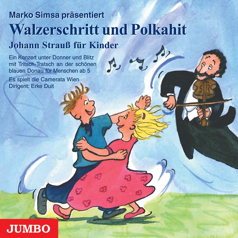 Walzerschritt und Polkahit. Johann Strauss für Kinder