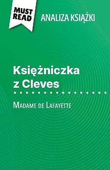 Ksi¿¿niczka z Cleves ksi¿¿ka Madame de Lafayette (Analiza ksi¿¿ki)
