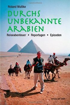 Durchs unbekannte Arabien