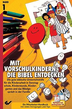 Mit Vorschulkindern die Bibel entdecken Bd. 1