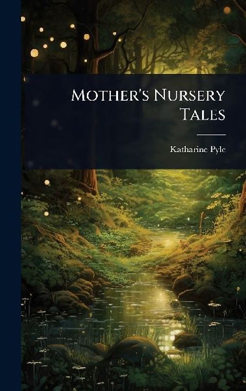 Mother's Nursery Tales