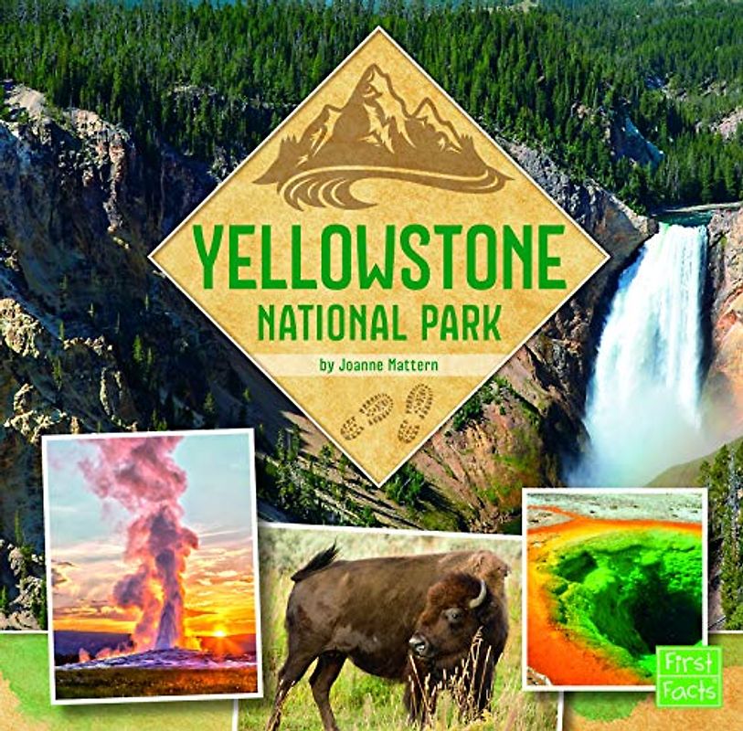 Yellowstone National Park (U.S. National Parks Field Guides)