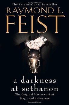 Darkness at Sethanon (Riftwar Saga 3) - Feist, Raymond E