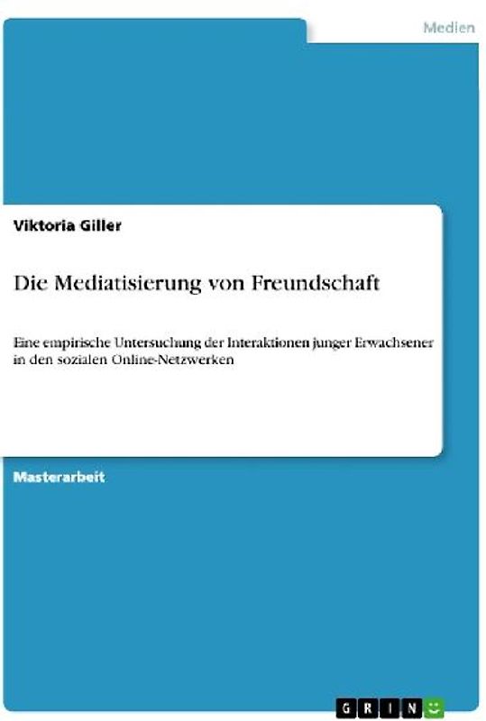 Die Mediatisierung von Freundschaft