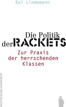 Die Politik der Rackets