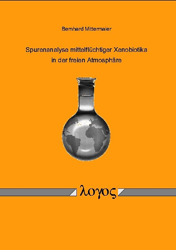 Spurenanalyse miitelflüchtiger Xenobiotika in der freien Atmosphäre