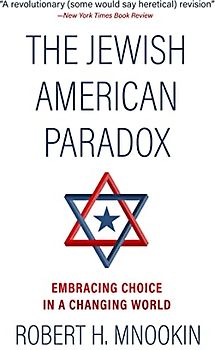 The Jewish American Paradox: Embracing Choice in a Changing World