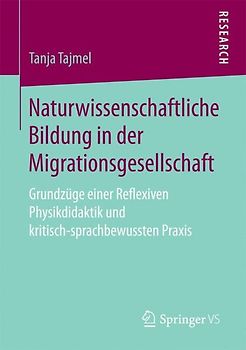 Naturwissenschaftliche Bildung in der Migrationsgesellschaft