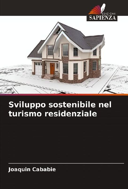Sviluppo sostenibile nel turismo residenziale