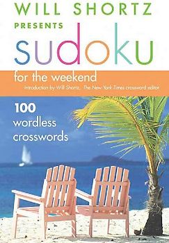 Will Shortz Presents Sudoku for the Weekend