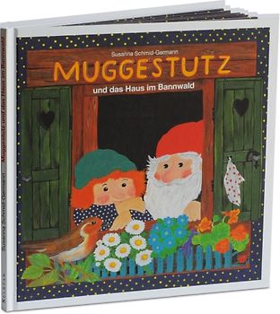 Muggestutz 03. Das Haus im Bannwald