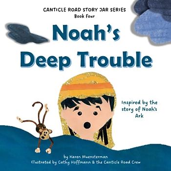 Noah's Deep Trouble: Inspired by the story of Noah's Ark