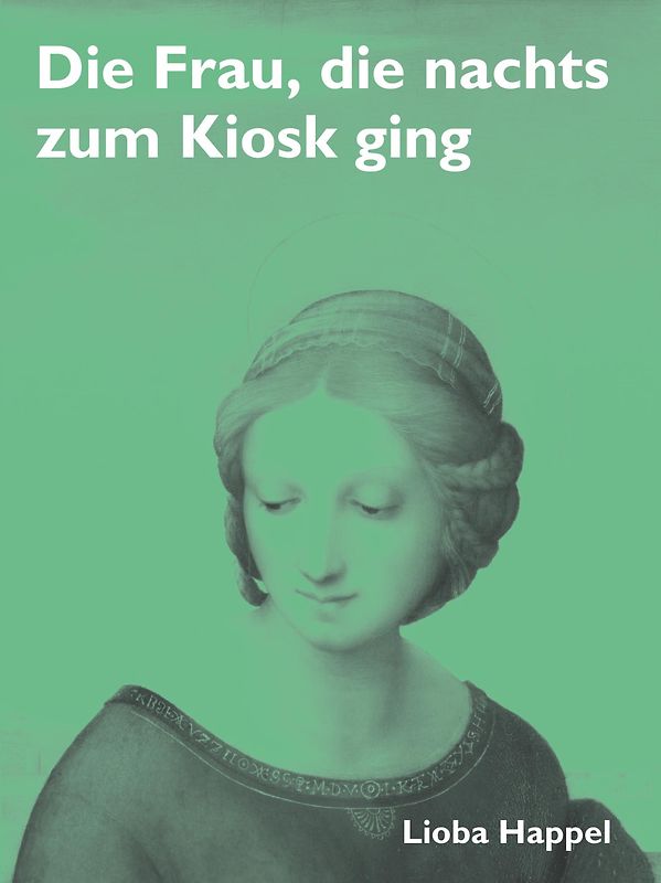 Die Frau, die nachts zum Kiosk ging