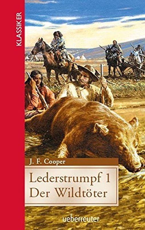 Lederstrumpf (Klassiker der Weltliteratur in gekürzter Fassung, Bd.)