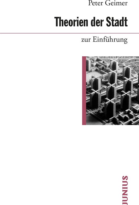 Theorien der Stadt zur Einführung