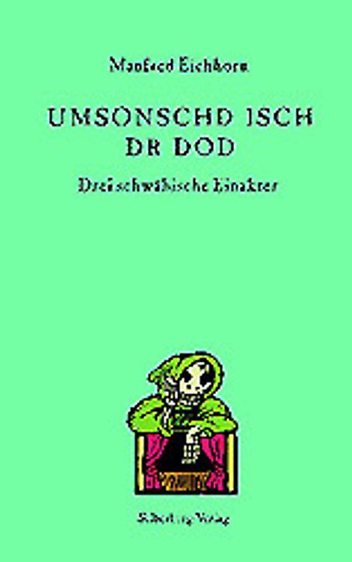 Umsonschd isch dr Dod