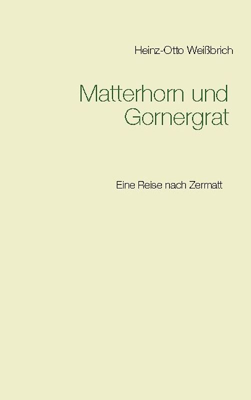 Matterhorn und Gornergrat