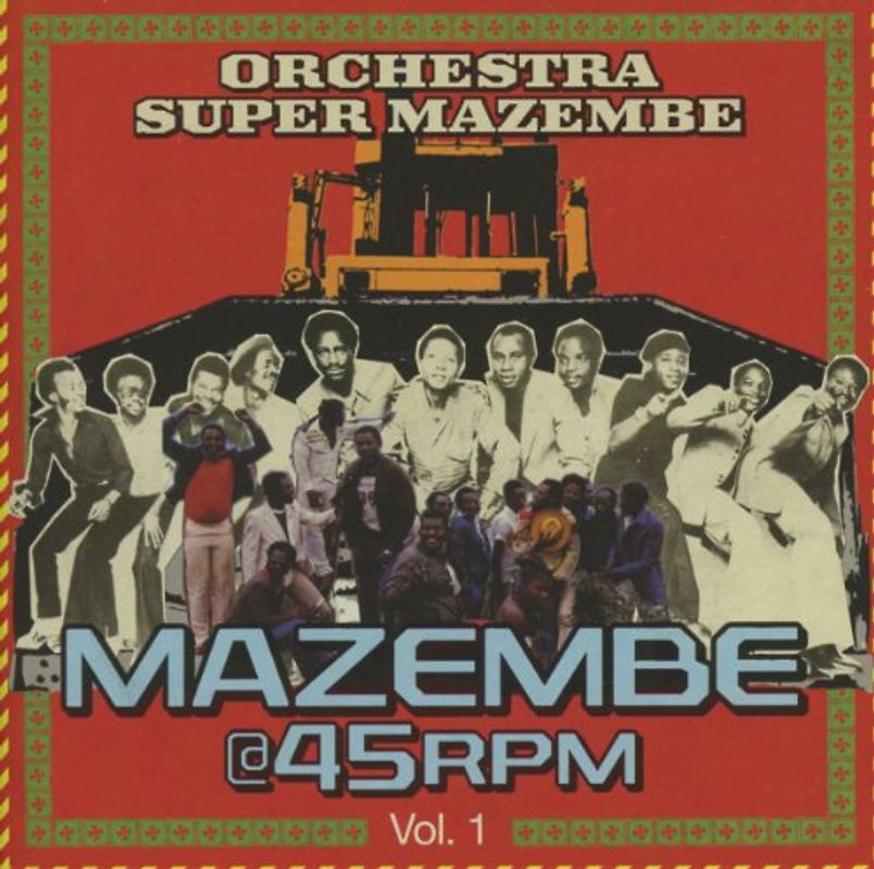 Orchestra Super Mazembe - Mazembe (at) 45rpm Vol.1