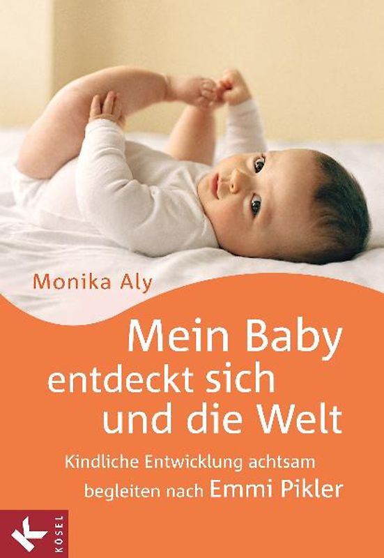 Mein Baby entdeckt sich und die Welt