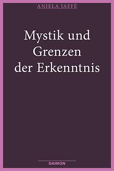 Mystik und Grenzen der Erkenntnis