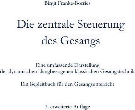 Die zentrale Steuerung des Gesangs