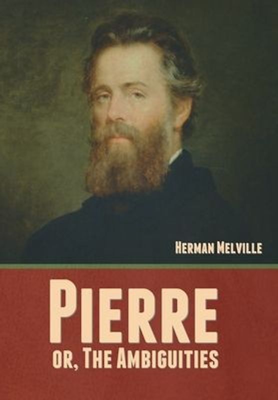 Pierre; or, The Ambiguities