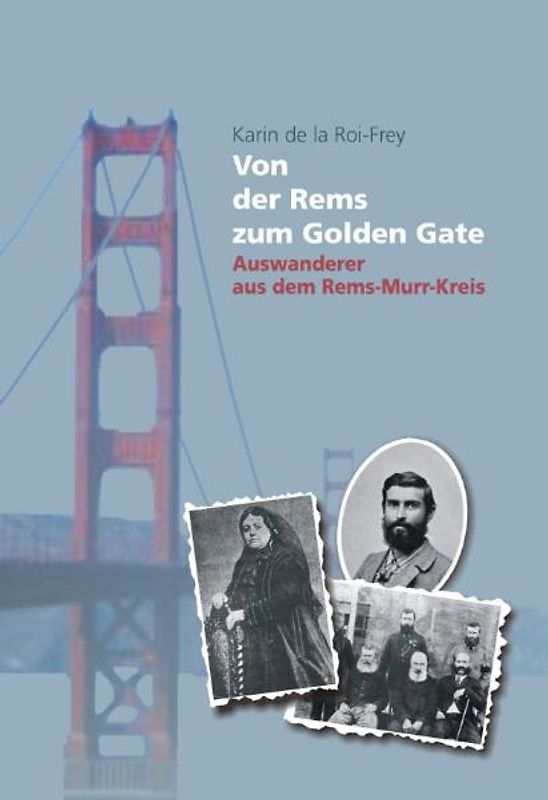 Von der Rems zum Golden Gate