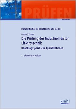 Die Prüfung der Industriemeister Elektrotechnik