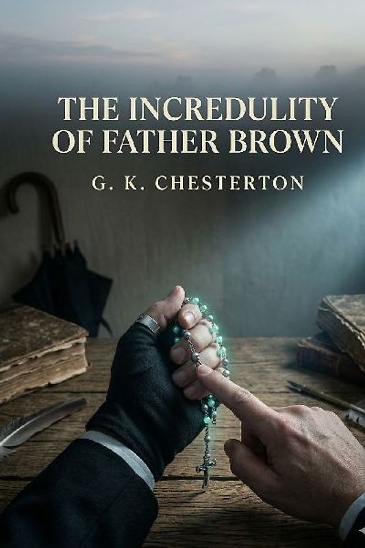 The Incredulity of Father Brown