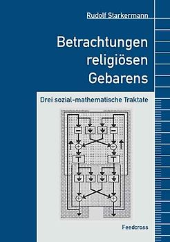 Betrachtungen religiösen Gebarens