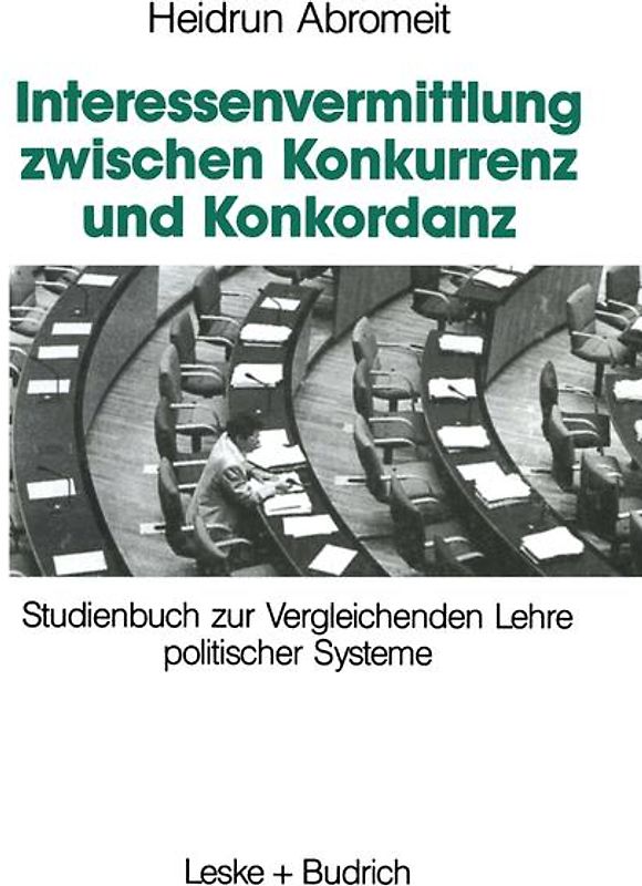 Interessenvermittlung zwischen Konkurrenz und Konkordanz